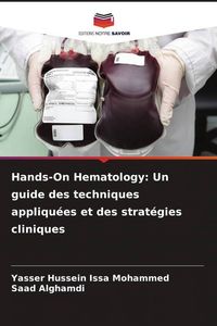 Produktbild: Hands-On Hematology: Un guide des techniques appliqu&eacute;es et des strat&eacute;gies cliniques