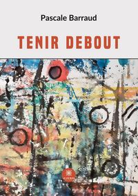 Produktbild: Barraud, P: Tenir debout