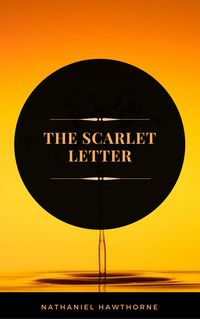 Produktbild: The Scarlet Letter (ArcadianPress Edition)