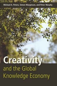 Produktbild: Creativity and the Global Knowledge Economy