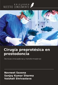 Produktbild: Cirug&iacute;a preprot&eacute;sica en prostodoncia