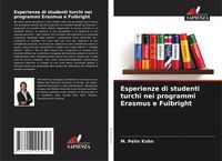 Produktbild: Esperienze di studenti turchi nei programmi Erasmus e Fulbright