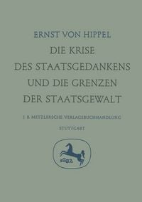 Produktbild: Die Krise des Staatsgedankens und die Grenzen der Staatsgewalt