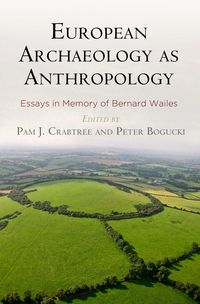 Produktbild: European Archaeology as Anthropology