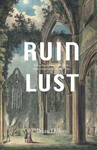 Produktbild: Dillon, B: Ruin Lust