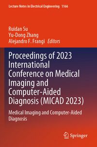 Produktbild: Proceedings of 2023 International Conference on Medical Imaging and Computer-Aided Diagnosis (MICAD 2023)
