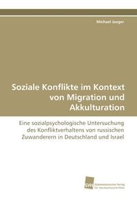 Produktbild: Soziale Konflikte im Kontext von Migration und Akkulturation