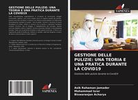 Produktbild: Gestione Delle Pulizie: Una Teoria E Una Pratica Durante La Covid19