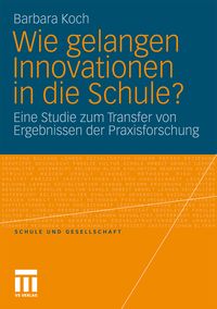 Produktbild: Wie gelangen Innovationen in die Schule?