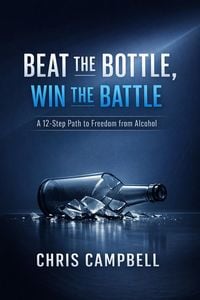 Produktbild: Beat The Bottle, Win The Battle