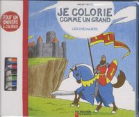 Produktbild: Je colorie comme un grand: les chevaliers