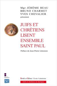 Produktbild: Juifs et chr&eacute;tiens lisent ensemble saint Paul
