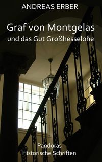 Produktbild: Graf Montgelas und das Gut Gro&szlig;hesselohe