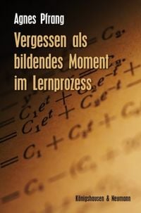 Produktbild: Vergessen als bildendes Moment im Lernprozess