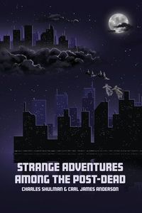 Produktbild: Strange Adventures Among the Post-Dead