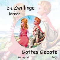 Produktbild: Die Zwillinge lernen Gottes Gebote