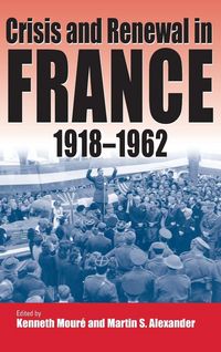 Produktbild: Crisis and Renewal in France, 1918-1962