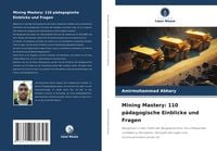 Produktbild: Mining Mastery: 110 p&auml;dagogische Einblicke und Fragen