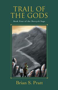 Produktbild: Trail of the Gods: The Morcyth Saga Book Four