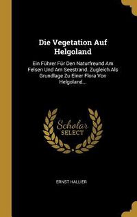 Produktbild: Die Vegetation Auf Helgoland