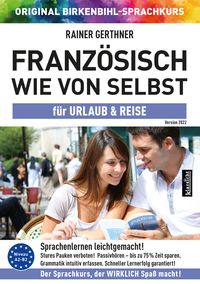 Bild vom Artikel Französisch wie von selbst für Urlaub & Reise (ORIGINAL BIRKENBIHL) vom Autor Rainer Gerthner