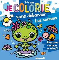 Produktbild: Je colorie sans d&eacute;border : les saisons : 2-4 ans