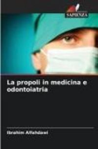 Produktbild: La propoli in medicina e odontoiatria