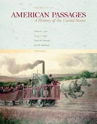 Produktbild: American Passages: A History of the United States, Vol. I: To 1877