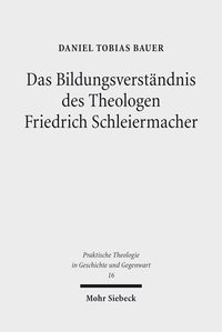 Produktbild: Das Bildungsverst&auml;ndnis des Theologen Friedrich Schleiermacher