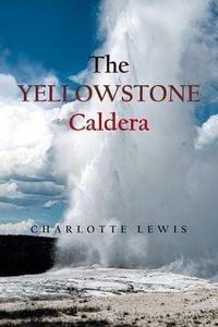 Produktbild: The Yellowstone Caldera