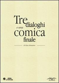 Produktbild: Tre dialoghi e una comica finale
