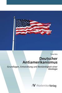 Produktbild: Deutscher Antiamerikanismus