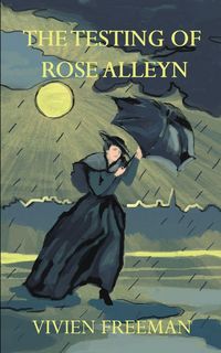 Produktbild: The Testing of Rose Alleyn