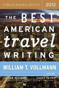 Produktbild: Best American Travel Writing (2012)