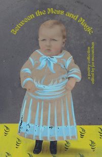Produktbild: Between the Mess and Magic