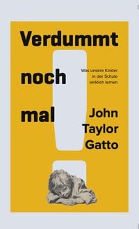 Produktbild: Verdummt noch mal! Dumbing us down