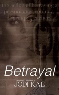 Produktbild: Betrayal (Saved By Love, #5)