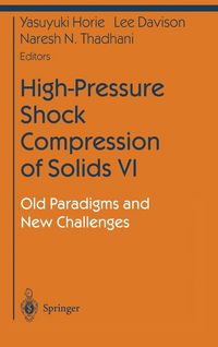 Produktbild: High-Pressure Shock Compression of Solids VI