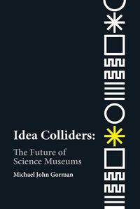 Produktbild: Gorman, M: Idea Colliders