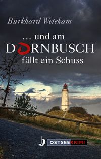 Produktbild: ... und am Dornbusch f&auml;llt ein Schuss