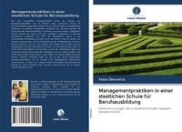 Produktbild: Managementpraktiken in einer staatlichen Schule f&uuml;r Berufsausbildung