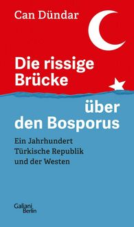 Produktbild: Die rissige Br&uuml;cke &uuml;ber den Bosporus