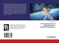 Produktbild: An Introduction to Robustness in Satellite Operations