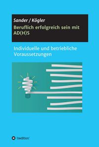 Produktbild: Beruflich erfolgreich sein mit AD(H)S