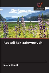 Produktbild: Rozw&oacute;j &iquest;&iquest;k zalewowych