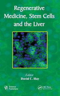 Produktbild: Regenerative Medicine, Stem Cells and the Liver