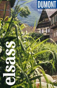 Bild vom Artikel DuMont Reise-Taschenbuch Elsass vom Autor Manfred Braunger