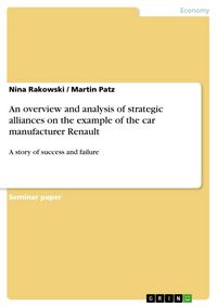 Produktbild: An overview and analysis of strategic alliances on the example of the car manufacturer Renault