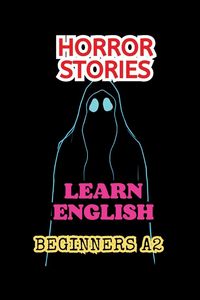 Produktbild: Horror Stories. Learn English. A2
