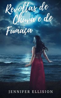 Produktbild: Revoltas de Chuva e de Fumaca